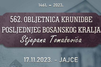 Obilježavanje 562. godišnjica krunidbe posljednjeg bosanskog kralja Stjepana Tomaševića