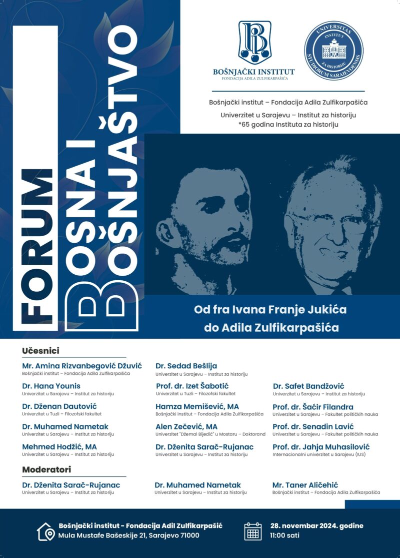 FOTO: BOŠNJAČKI INSTITUT – FONDACIJA ADILA ZULFIKARPAŠIĆA