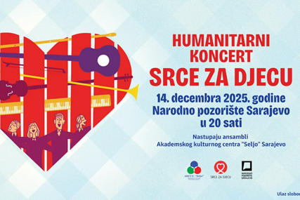 Humanitarni koncert "Srce za djecu" večeras u Narodnom pozorištu Sarajevo
