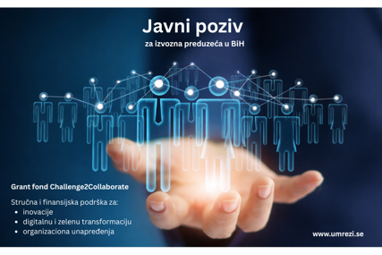 Prilika za bh. izvoznike: Objavljen javni poziv za bespovratna sredstva do 60.000 KM