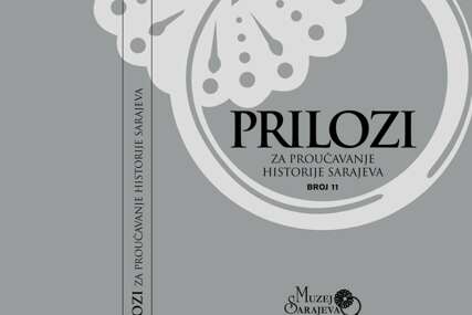 Predstavljanje časopisa 'Prilozi za proučavanje historije Sarajeva' sutra u Brusa bezistanu