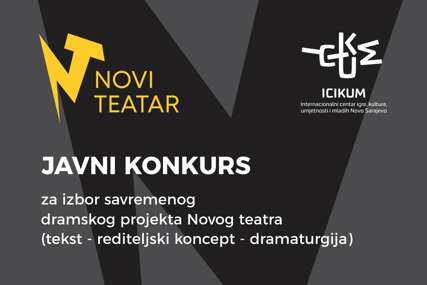 U Novom teatru raspisan Javni konkurs za izbor savremenog dramskog projekta, namijenjen rediteljima, dramaturzima, piscima i autorskim timovima iz BiH i regiona