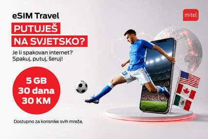 Putujete na Svjetsko prvenstvo - da li ste spakovali svoj eSIM Travel paket?
