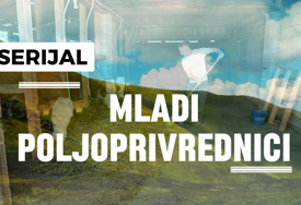 Federalno ministarstvo najavljuje serijal ”Mladi poljoprivrednici“: Priče o mladima koji grade budućnost poljoprivrede