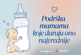 Podrška Tropic Maloprodaje Banci humanog mlijeka i majkama donorkama