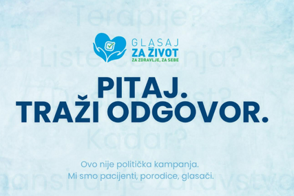 Glasaj za život, za zdravlje, za sebe: Pacijenti ne traže obećanja, već konkretne mjere