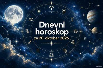 Dnevni horoskop za utorak, 20. oktobar 2026.